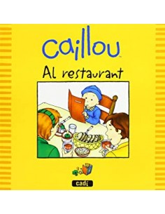 CAILLOU AL RESTAURANT (Catalán)