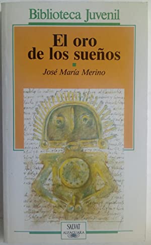 Seller image for EL ORO DE LOS SUEOS for sale by Librovicios