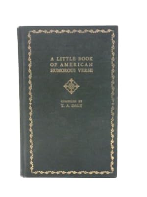 Bild des Verkufers fr A Little Book of American Humorous Verse zum Verkauf von World of Rare Books