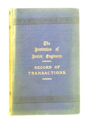 Immagine del venditore per Institute of Junior Engineers: Record of Transactions: Vol. X venduto da World of Rare Books