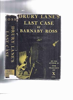 Drury Lane's Last Case -by Barnaby Ross (aka Ellery Queen )( a Drury Lane Mystery )