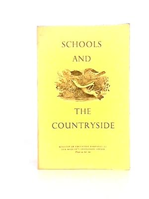 Bild des Verkufers fr Schools and the Countryside (Education Pamphlet No. 35) zum Verkauf von World of Rare Books