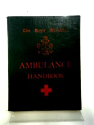 Bild des Verkufers fr The Boys Brigade Ambulance Handbook And Manual Of First Aid zum Verkauf von World of Rare Books