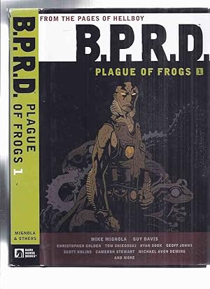 Imagen del vendedor de From the Pages of Hellboy, B P R D: Plague of Frogs 1 ( Omnibus: Collects Books 1 Hollow Earth and Other Stories; 2 The Soul of Venice; 3 Plague of Frogs )( Bureau of Paranormal Research and Defense / BPRD ) a la venta por Leonard Shoup