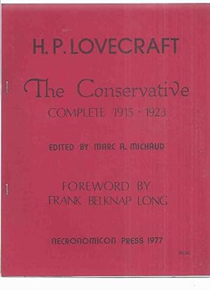 Imagen del vendedor de The Conservative Complete, 1915 - 1923 -by H P Lovecraft / Necronomicon Press a la venta por Leonard Shoup