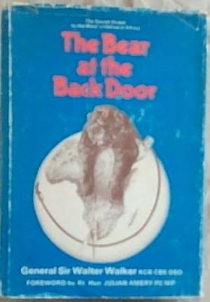 Bild des Verkufers fr The bear at the back door : the Soviet threat to the West's lifeline in Africa zum Verkauf von Chapter 1