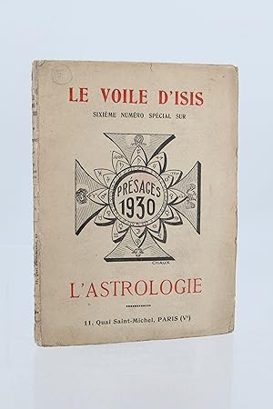 Le voile d'Isis N° hors série de Janvier 1930 : Numéro spécial sur l'astrologie