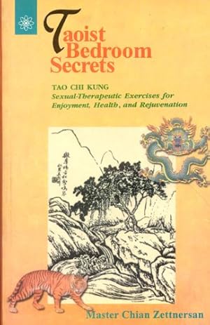 Imagen del vendedor de Taoist Bedroom Secrets: Tao Chi Kung: Sexual-Therapeutic Exercises for Enjoyment, a la venta por Pieuler Store