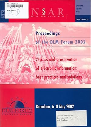 Bild des Verkufers fr Procceedings of the DLM-Forum 2002 @ccess and Preservation of Electronic information: Best Practices and Solutions zum Verkauf von avelibro OHG