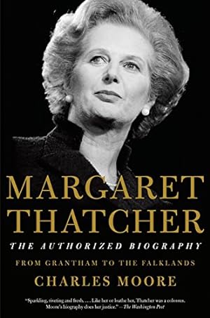 Imagen del vendedor de Margaret Thatcher: The Authorized Biography: From Grantham to the Falklands (Authorized Biography of Margaret Thatcher) a la venta por Pieuler Store