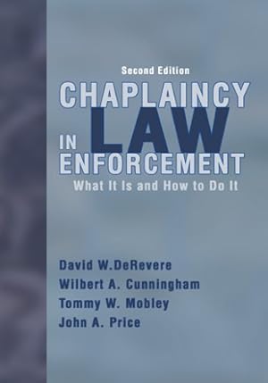Immagine del venditore per Chaplaincy in Law Enforcement: What Is It And How to Do It venduto da Pieuler Store