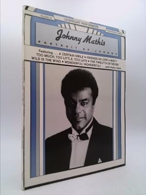 Seller image for Johnny Mathis: Portrait of Johnny (Legendary Performers, Volume 10) for sale by ThriftBooksVintage