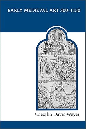 Image du vendeur pour Early Medieval Art 300-1150: Sources and Documents (MART: The Medieval Academy Reprints for Teaching) mis en vente par Pieuler Store