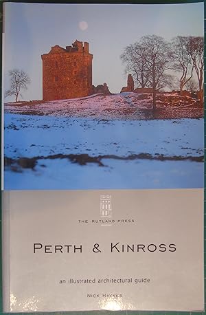 Perth and Kinross: An Illustrated Architectural Guide