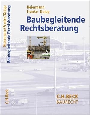 Bild des Verkufers fr Baubegleitende Rechtsberatung: Planung, Durchfhrung, Nutzung zum Verkauf von Studibuch