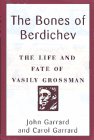 Seller image for The Bones of Berdichev: The Life and Fate of Vasily Grossman for sale by Pieuler Store