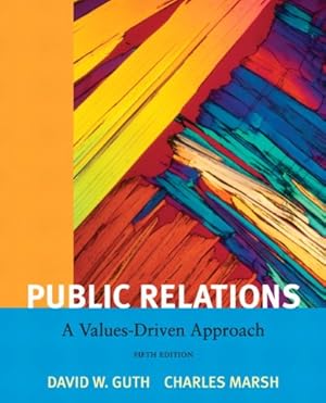 Seller image for Public Relations: A Value Driven Approach (5th Edition) for sale by Pieuler Store