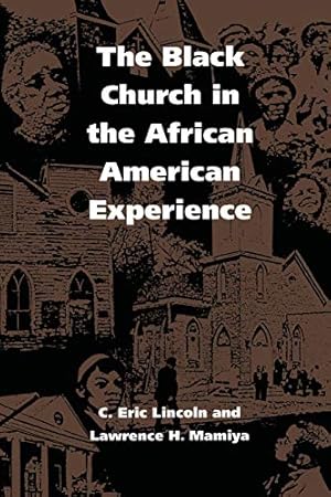 Bild des Verkufers fr The Black Church in the African American Experience zum Verkauf von Pieuler Store