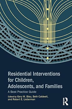 Seller image for Residential Interventions for Children, Adolescents, and Families for sale by Pieuler Store