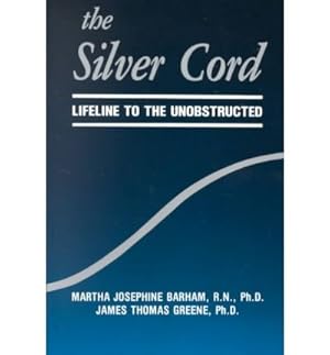 Seller image for The Silver Cord - Lifeline To The Unobstructed for sale by Pieuler Store