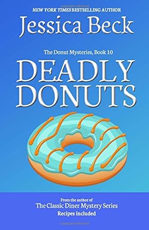 Seller image for Deadly Donuts: Book 10 in the Donut Mysteries for sale by Pieuler Store