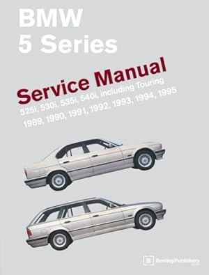 Imagen del vendedor de BMW 5 Series: Service Manual- 525i, 530i, 535i, 540i, Incuding Touring 1989, 1990, 1991, 1992, 1993, 1994, 1995 a la venta por Pieuler Store