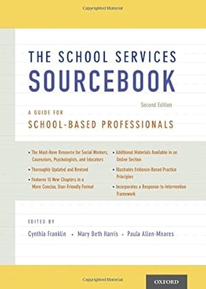 Seller image for The School Services Sourcebook, Second Edition: A Guide for School-Based Professionals for sale by Pieuler Store