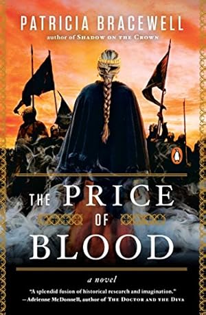 Seller image for The Price of Blood: A Novel (Emma of Normandy Trilogy) for sale by Pieuler Store