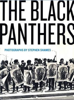 Bild des Verkufers fr The Black Panthers - Photographs by Stephen Shames zum Verkauf von Pieuler Store