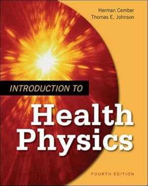 Seller image for Introduction to Health Physics: Fourth Edition for sale by Pieuler Store