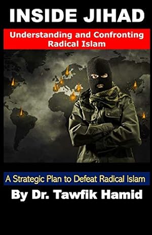 Bild des Verkufers fr Inside Jihad: Understanding and Confronting Radical Islam zum Verkauf von Pieuler Store