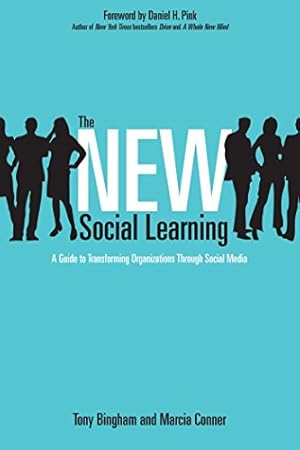 Imagen del vendedor de The New Social Learning: A Guide to Transforming Organizations Through Social Media a la venta por Pieuler Store