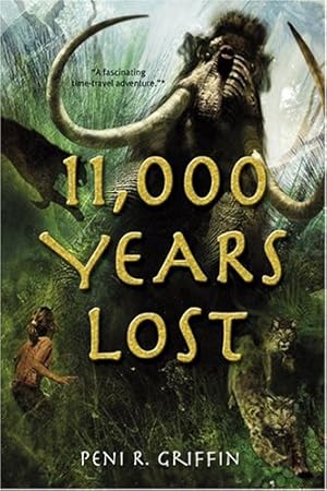 Seller image for 11,000 Years Lost for sale by Pieuler Store