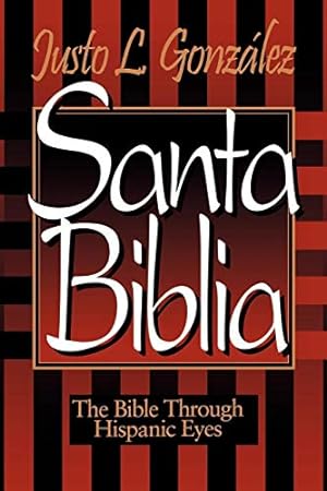 Seller image for Santa Biblia : The Bible Through Hispanic Eyes for sale by Pieuler Store