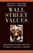 Seller image for Wall Street Values: Business Ethics and the Global Financial Crisis for sale by Pieuler Store