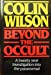 Seller image for Beyond the Occult for sale by Pieuler Store