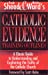 Seller image for Catholic Evidence Training Outlines for sale by Pieuler Store