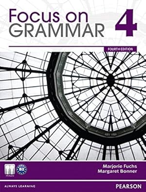 Seller image for Focus on Grammar 4 (4th Edition) - standalone book for sale by Pieuler Store