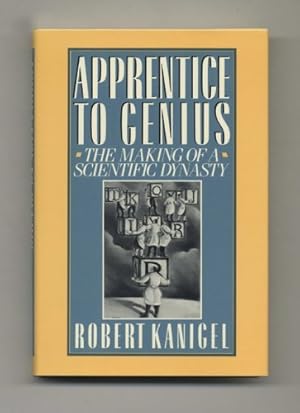 Seller image for Apprentice to Genius: The Making of a Scientific Dynasty for sale by Pieuler Store