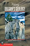 Seller image for Hiking Oregons Geology (Hiking Geology) for sale by Pieuler Store