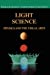 Seller image for LIGHT SCIENCE. : Physics and the visual arts for sale by Pieuler Store