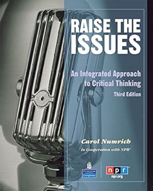 Immagine del venditore per Raise the Issues: An Integrated Approach to Critical Thinking venduto da Pieuler Store
