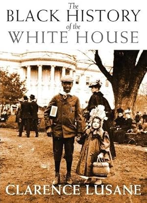 Seller image for Black History of the White House for sale by Pieuler Store