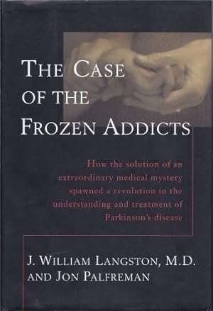 Seller image for The Case of the Frozen Addicts for sale by Pieuler Store