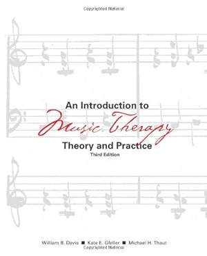 Seller image for An Introduction to Music Therapy: Theory and Practice, 3rd Edition for sale by Pieuler Store