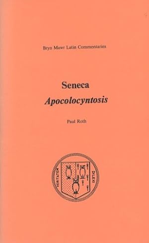 Immagine del venditore per Apocolocyntosis (Bryn Mawr Commentaries, Latin) (Latin and English Edition) venduto da Pieuler Store