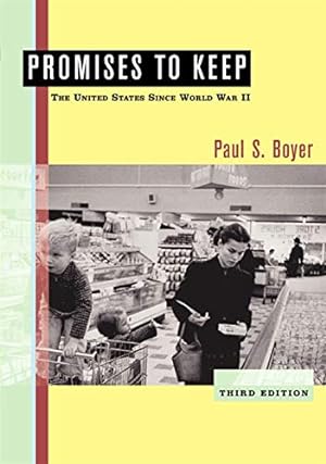 Immagine del venditore per Promises to Keep: The United States Since World War II venduto da Pieuler Store