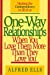 Bild des Verkufers fr One-Way Relationships: When You Love Them More Than They Love You zum Verkauf von Pieuler Store