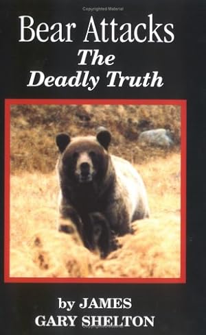 Seller image for Bear Attacks: The Deadly Truth for sale by Pieuler Store