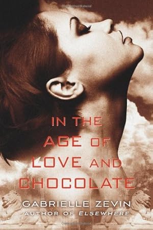 Image du vendeur pour In the Age of Love and Chocolate: A Novel (Birthright) mis en vente par Pieuler Store